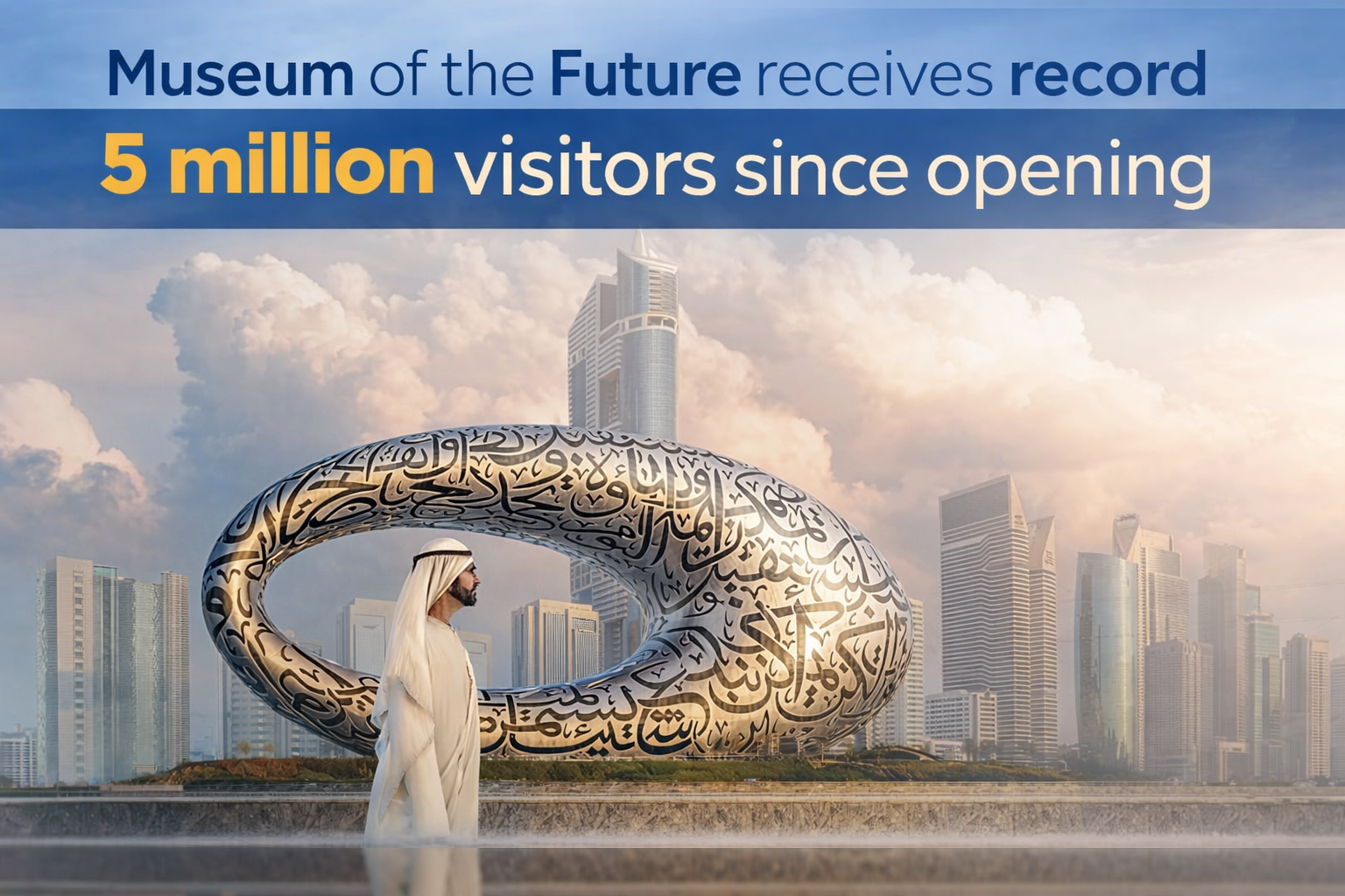 Museum of the Future receives record 5 million visitors since opening